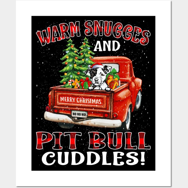 Warm Snuggles And Pit Bull Cuddles Truck Tree Christmas Gift Wall Art by intelus